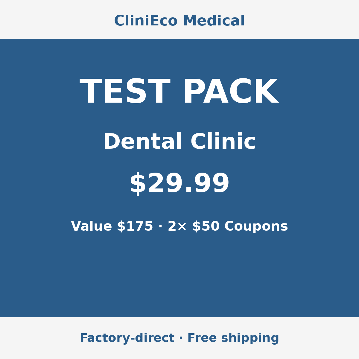 CliniEco Dental Clinic Test Pack — $29.99 (Value $175)